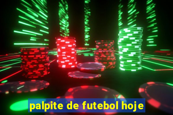 palpite de futebol hoje